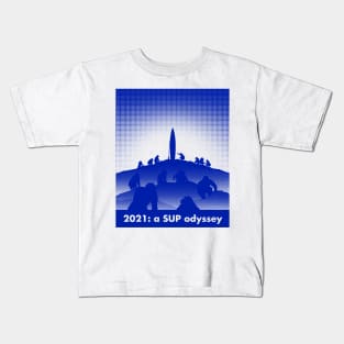 2021: a SUP odyssey blue Kids T-Shirt